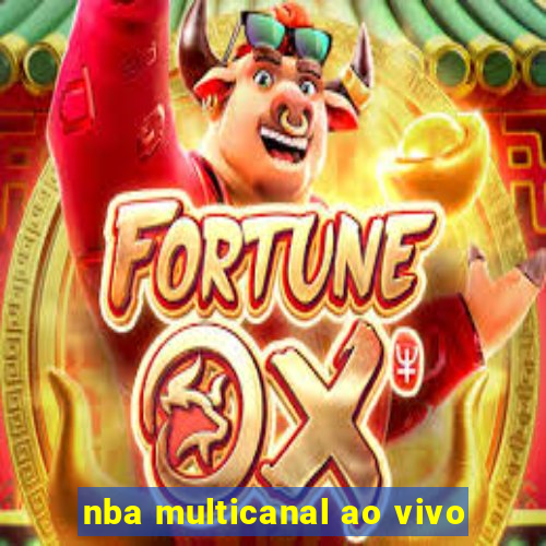 nba multicanal ao vivo